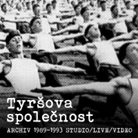 [Tyrsova spolecnost] Archiv 1989-1993